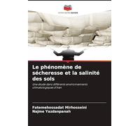 Le phénomène de sécheresse et la salinité des sols: Une étude dans différents environnements climatologiques d'Iran
