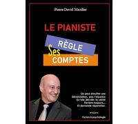 Le Pianiste règle ses comptes