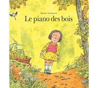 Le piano des bois