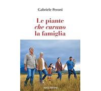 Le piante che curano la famiglia