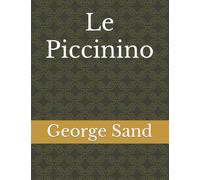 Le Piccinino: George Sand
