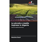 Le piccole e medie imprese in Algeria: Fonti di crescita economica
