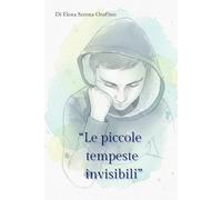 Le piccole tempeste invisibili: Un viaggio nel mondo del DOC: racconti e riflessioni bambini, genitori , ragazzi e insegnanti.