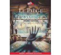 Le Piège De Lombre (ebook)