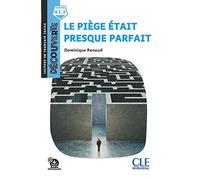 Le piège était presque parfait niveau A2.2: Le piege etait presque parfait - Livre + Audio telechargea