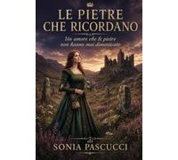 LE PIETRE CHE RICORDANO: Un amore scritto dalle pietre di Varrich