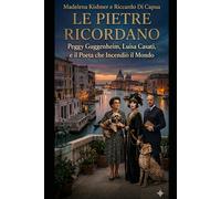 Le Pietre Ricordano: Peggy Guggenheim, Luisa Casati e il Poeta che Incendiò il Mondo