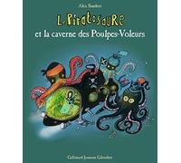Le Piratosaure et la caverne des Poulpes-Voleurs