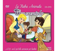 Le Piu' Belle Canzoncine & Fiabe - Le Più Belle Canzoncine & Fiabe Cd Audio + DVD Di Cenerentola Idea Regalo per bambini e Per Feste di Compleanno