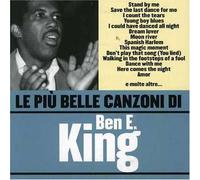 Le Piu' Belle Canzoni Di Ben E. Kin