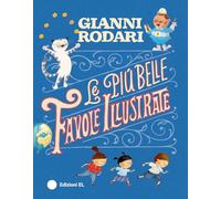 Le più belle favole illustrate. Ediz. a colori (Narrativa)