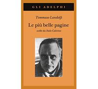Le più belle pagine scelte da Italo Calvino (Gli Adelphi)