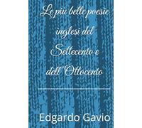 Le più belle poesie inglesi del Settecento e dell'Ottocento