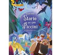 Le più belle storie per i più piccini (Le mie favole d'oro)