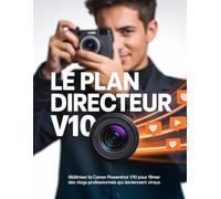 Le plan directeur V10: Maîtrisez le Canon PowerShot V10 pour filmer des vlogs professionnels qui deviennent viraux.