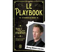Le playbook: 75 techniques de drague