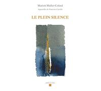 Le plein silence