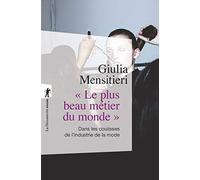 "Le plus beau métier du monde": Dans les coulisses de l'industrie de la mode