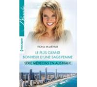 Le Plus Grand Bonheur Dune Sage-femme (ebook)