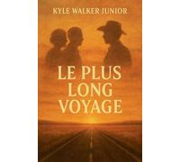 Le plus long voyage