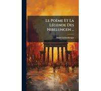 Le Poème Et La LÃ(c)gende Des Nibelungen ...