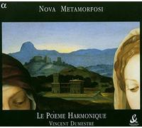 Dumestre, Vincent Le Poeme Harmonique - Nuova Metamorfosi: Musica Sacra En Milan S.Xvii