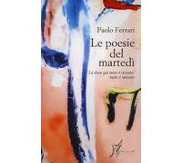 Le poesie del martedì (Agli estremi dell'Occidente)
