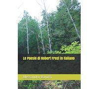 Le Poesie di Robert Frost in Italiano