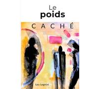 Le poids caché