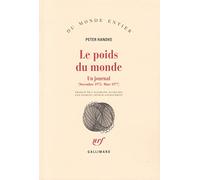 Le poids du monde: Un journal (novembre 1975 - mars 1977)