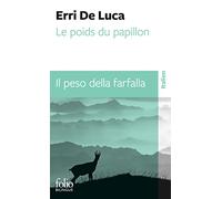 Le poids du papillon