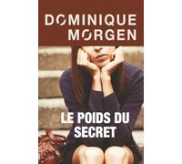 Le Poids du Secret