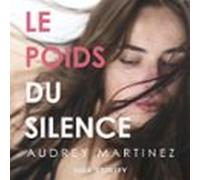 Le Poids Du Silence (audiolibro)