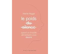 Le poids du silence: Quand un trouble alimentaire vous dévore