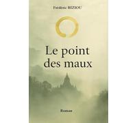 Le point des maux: Un roman sur la perte, la mémoire et la reconstruction de soi (Le cercle d'Or)