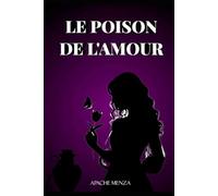 LE POISON DE L’AMOUR