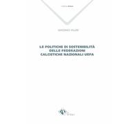 Le politiche di sostenibilità delle federazioni calcistiche nazionali UEFA