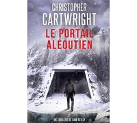 Le Portail Aléoutien (Un thriller de Sam Reilly)