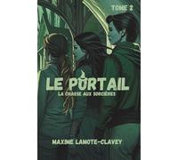 Le Portail: La chasse aux sorcières (Tome2)