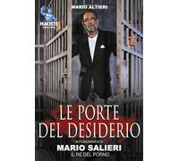 Le porte del desiderio. Il re del porno