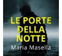 Le Porte Della Notte (audiolibro)