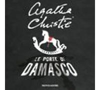 Le Porte Di Damasco (audiolibro)