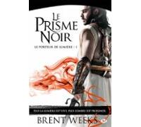 Le Porteur De Lumière T1 : Le Prisme Noir (ebook)