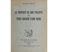 Le Portrait De Don Philippe (ebook)