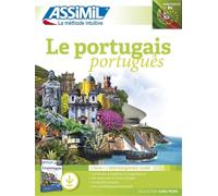 Le portugais: Débutants/B2 (Sans Peine)