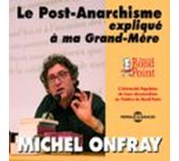Le Post-anarchisme Expliqué À Ma Grand-mère