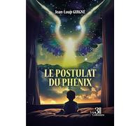 Le postulat du phénix