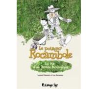 Le Potager Rocambole : La Vie D Un Jardin Biologique