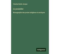Le poulailler: Monographie des poules indigènes et exotiques