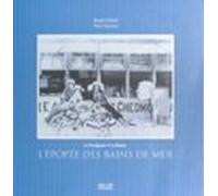 Le Pouliguen-la Baule : Lépopée Des Bains De Mer (ebook)